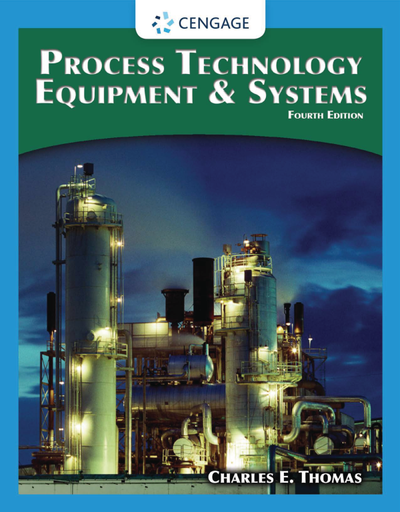 Process Technology Equipment and Systems, Cengage, eBook, PDF - BUKU