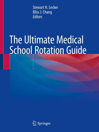 The Ultimate Medical School Rotation Guide, Springer, eBook, PDF - BUKU