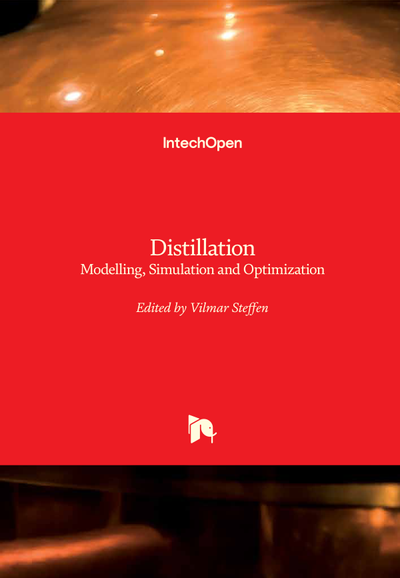 Distillation Modelling, Simulation and Optimization, IntechOpen, eBook ...