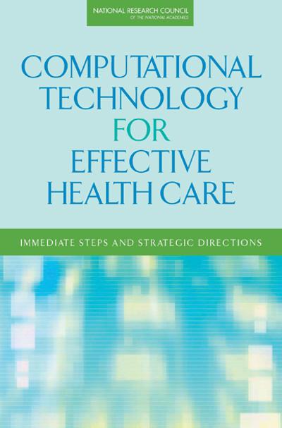 Computational Technology for Effective Health Care, National 