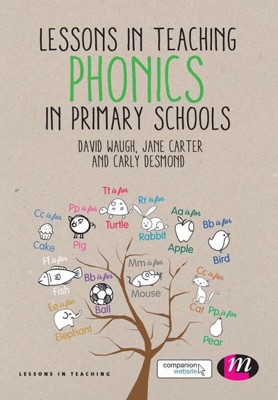 Lessons In Teaching Phonics In Primary Schools SAGE Publications 