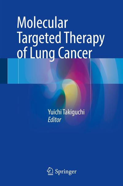 Molecular Targeted Therapy of Lung Cancer, Springer, eBook, PDF - BUKU