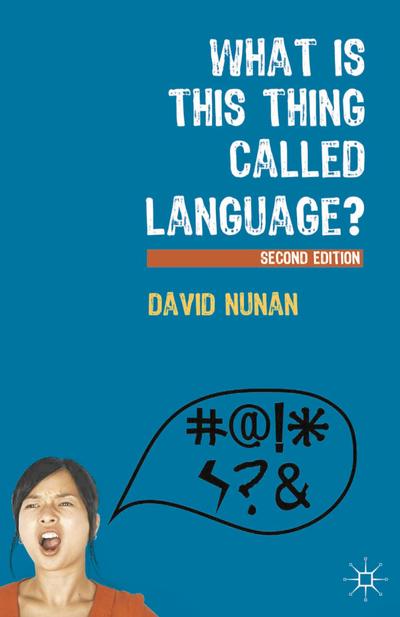 What Is This Thing Called Language?, Bloomsbury Publishing UK, eBook ...