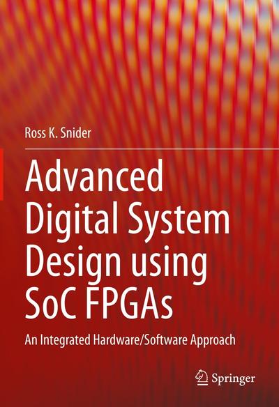Advanced Digital System Design using SoC FPGAs, Springer, eBook, PDF - BUKU
