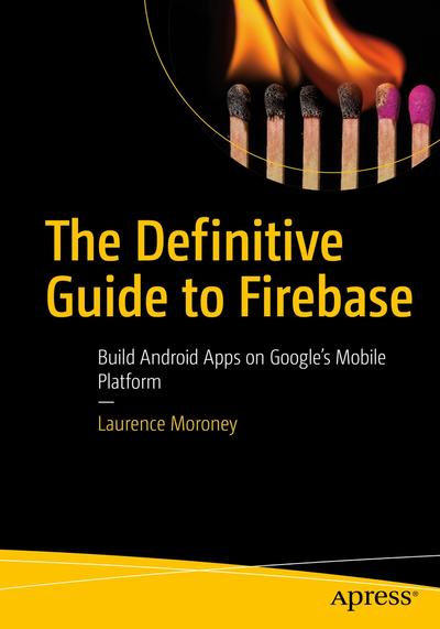 The Definitive Guide to Firebase, Apress, eBook, PDF - BUKU