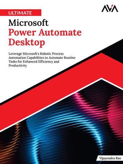 Ultimate Microsoft Power Automate Desktop, AVA™ - An Orange Education ...