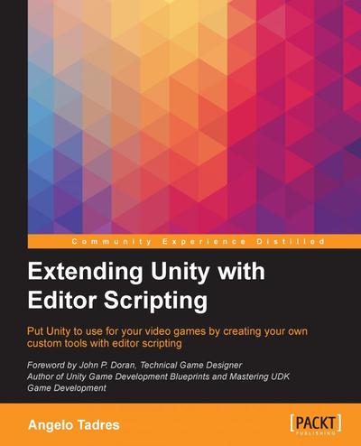 Extending Unity with Editor Scripting, Packt, eBook, PDF - BUKU
