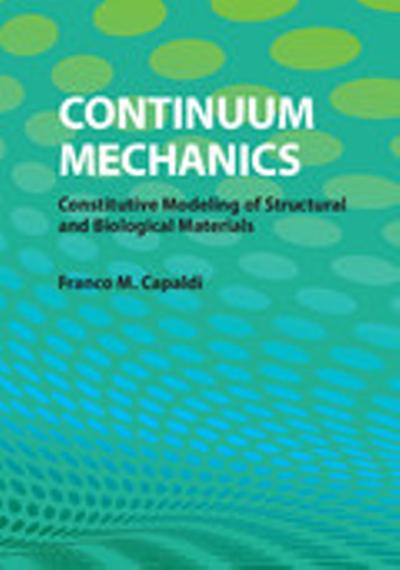 A First Course in Continuum Mechanics (Cambridge Texts in Applied