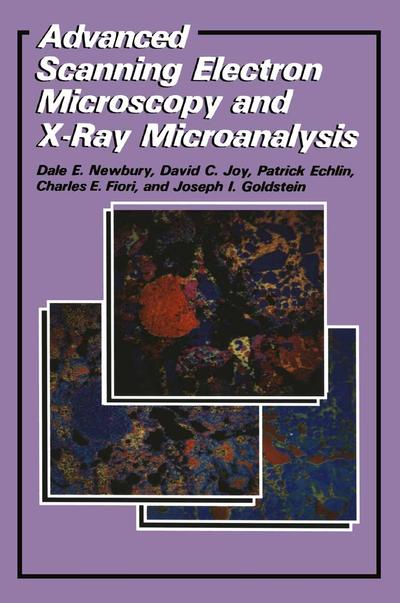 Advanced Scanning Electron Microscopy and X-Ray Microanalysis, Springer ...