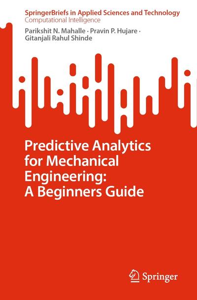 Predictive Analytics for Mechanical Engineering: A Beginners Guide ...