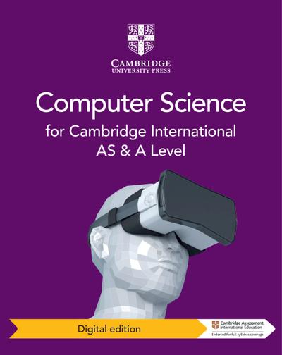 Cambridge International AS and A Level Computer Science Digital Edition ...