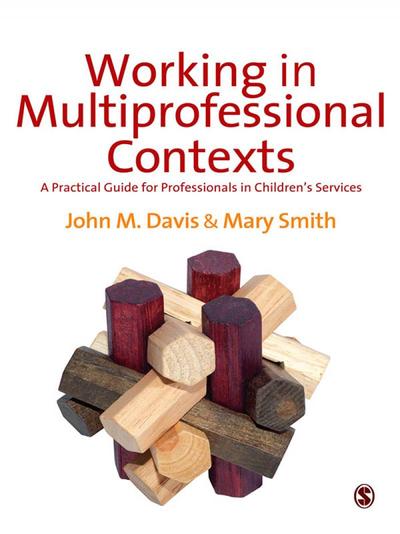Working in Multi-professional Contexts, SAGE Publications, eBook, PDF ...