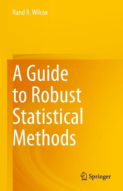 A Guide to Robust Statistical Methods, Springer, eBook, PDF - BUKU