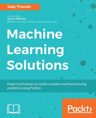 Machine Learning Solutions, Packt, eBook, PDF - BUKU