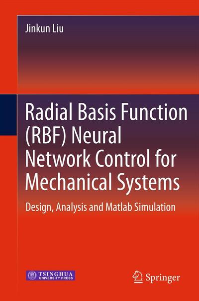 Radial Basis Function (RBF) Neural Network Control for Mechanical ...