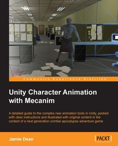 Unity Character Animation with Mecanim, Packt, eBook, PDF - BUKU