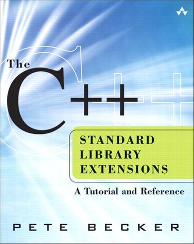 C++ Standard Library Extensions, The A Tutorial and Reference, Pearson ...