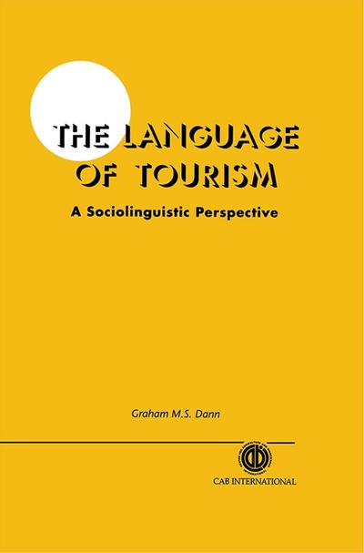 The Language of Tourism: A Sociolinguistic Perspective, CABI, eBook ...