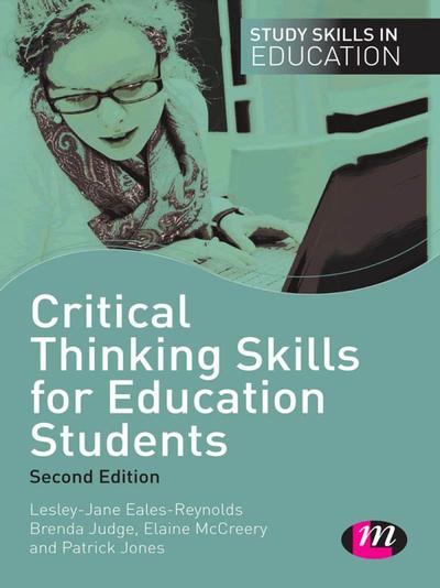 Critical Thinking Skills for Education Students, SAGE Publications ...