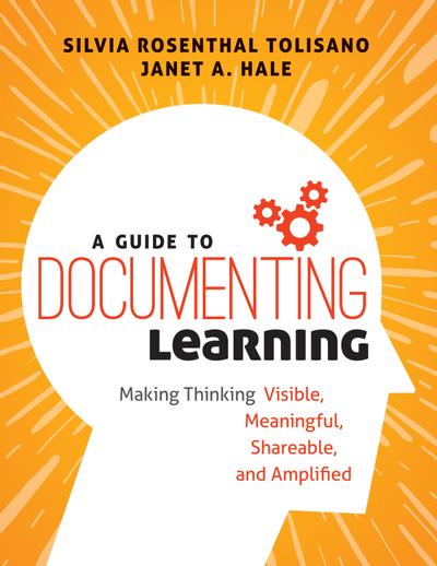 A Guide to Documenting Learning, SAGE Publications US, eBook, PDF - BUKU