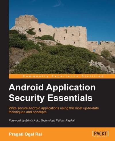 Android Application Security Essentials, Packt, eBook, PDF - BUKU