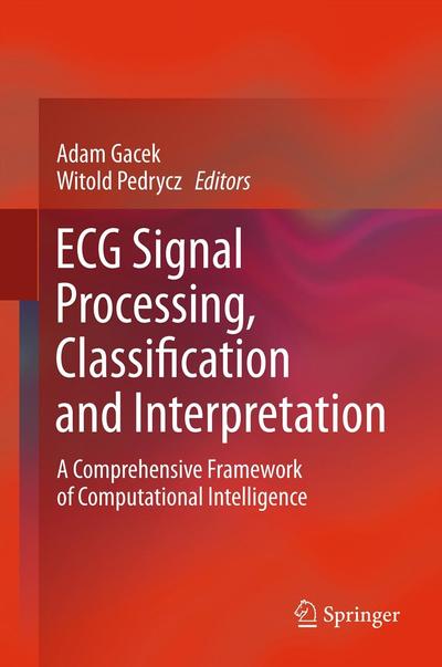 ECG Signal Processing, Classification and Interpretation A ...