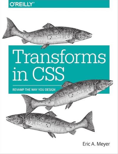Transforms in CSS, O’Reilly Media, eBook, PDF - BUKU