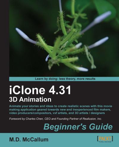 iClone  3D Animation Beginner's Guide, Packt, eBook, PDF - BUKU