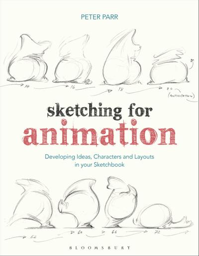 Sketching for Animation, Bloomsbury Publishing UK, eBook, PDF - BUKU