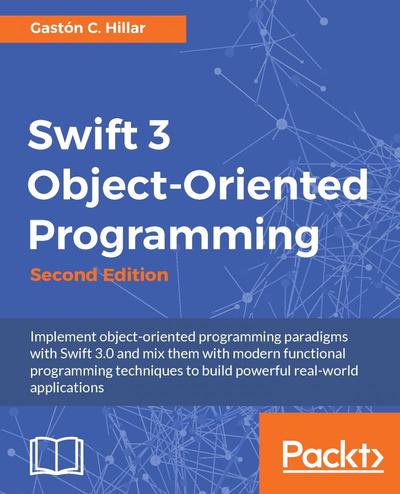 Swift 3 Object-Oriented Programming , Packt, eBook, PDF - BUKU